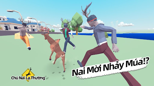 Chú Nai Lạ Thường Mod Full