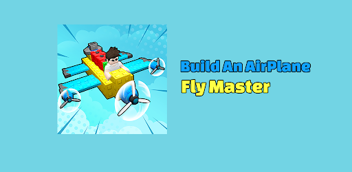 Build An AirPlane: Fly Master Mod – Game Mod phiên bản mới nhất
