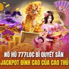 Nổ hũ 777loc Bí Quyết Săn Jackpot Đỉnh Cao Của Cao Thủ